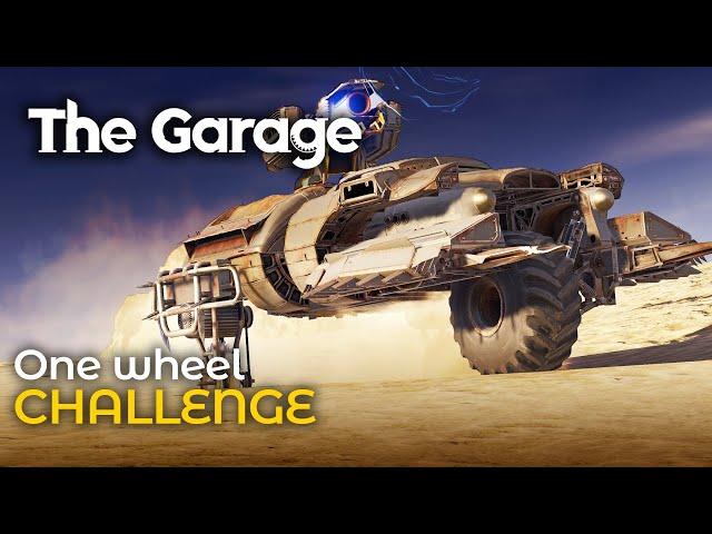 THE GARAGE 2.0: One wheel challenge / Crossout