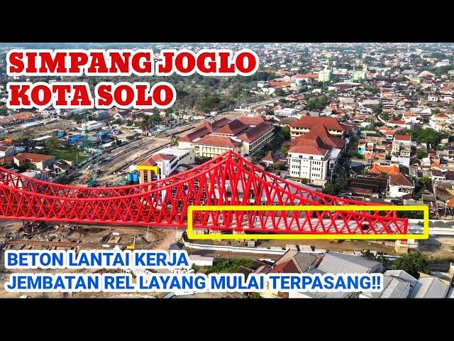 LANTAI JEMBATAN PIPA BAJA MULAI TERPASANG‼️Simpang Joglo Solo Semakin Mantap