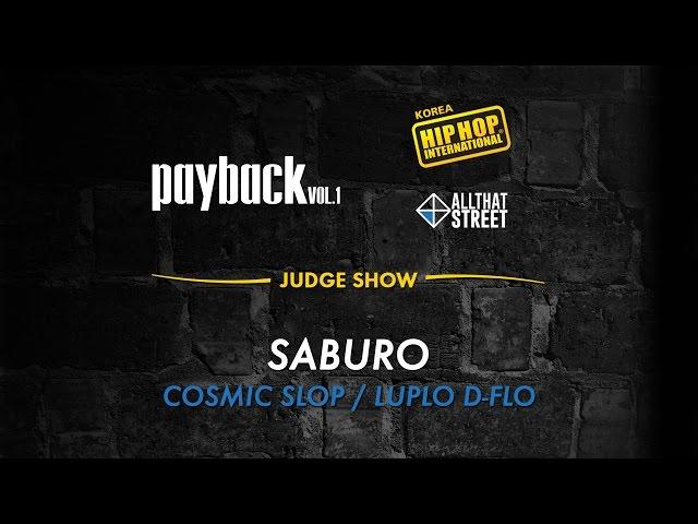 SABURO (Cosmic Slop) - Judge Show / PAYBACK Vol.1 / Allthatstreet