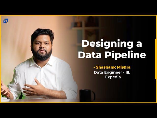 Designing a Data Pipeline | What is Data Pipeline | Big Data | Data Engineering | SCALER