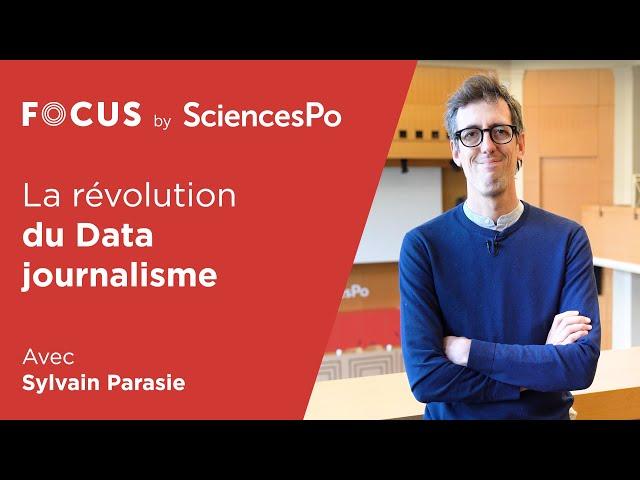 FOCUS // La révolution du Data journalisme - Sylvain Parasie