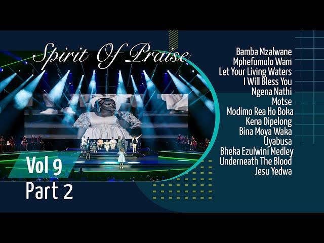 Spirit Of Praise 9 | Part 2