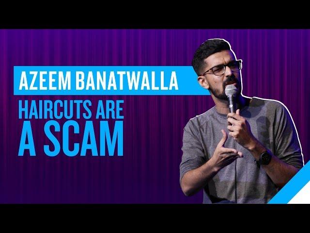 BARBER vs STYLIST | Azeem Banatwalla Stand-Up Comedy