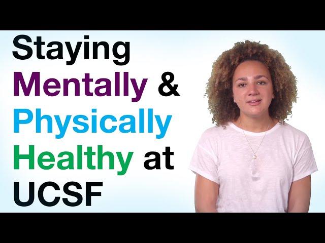 Staying Mentally and Physically Healthy at UCSF