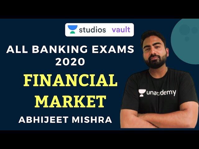 Financial Market | All Banking Exams 2020 | Abhijeet Mishra