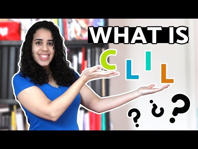 CLIL Content and Language Integrated Learning Approach in the Classroom | What is it? How to use it?