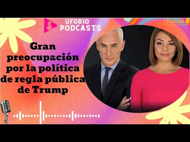 Gran preocupación por la política de regla pública de Trump- En Boca Cerrada 2024