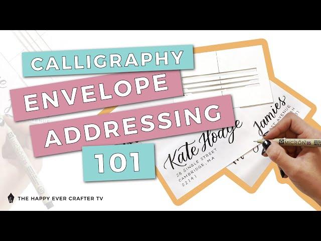 How To: Calligraphy Envelope Addressing 101