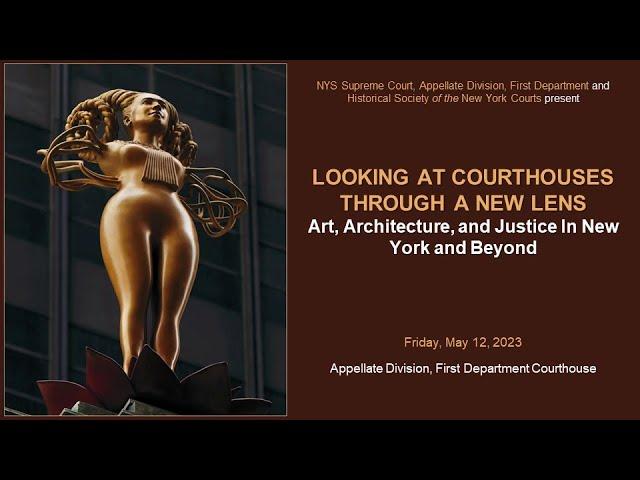 Looking at Courthouses Through a New Lens: Art, Architecture, and Justice in New York and Beyond