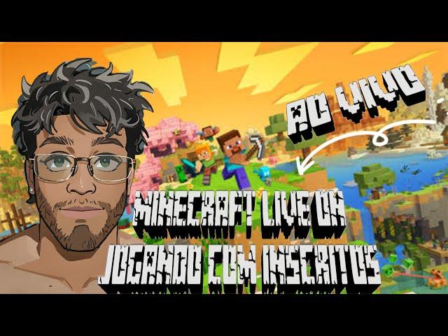 MINECRAFT BEDROCK ️ AO VIVO - JOGANDO COM INSCRITOS