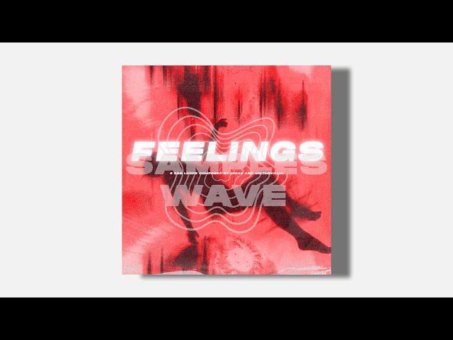 [Free Download] R&B/Trapsoul Sample Pack - FEELINGS