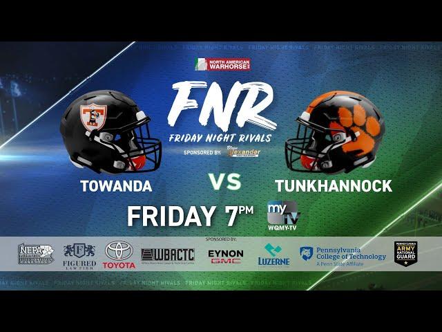 FNR: Towanda vs. Tunkhannock