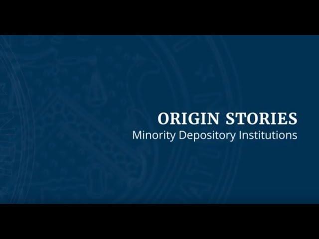 FDIC Minority Depository Institutions Program: Origin Stories