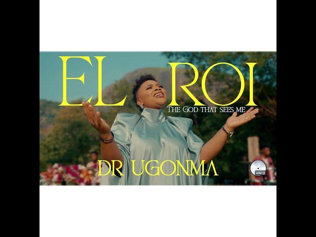 EL ROI [The God who sees me] - DR UGONMA #ELROI #NSPPD