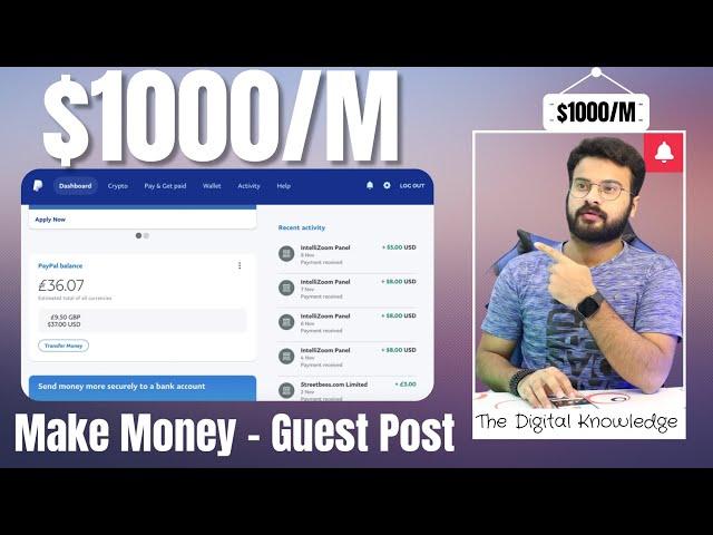 How To Make Money From GUEST POSTING Without INVESTMENT ($1000/M)