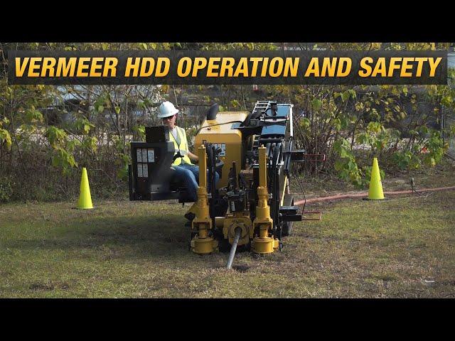 Vermeer horizontal directional drill operation and safety