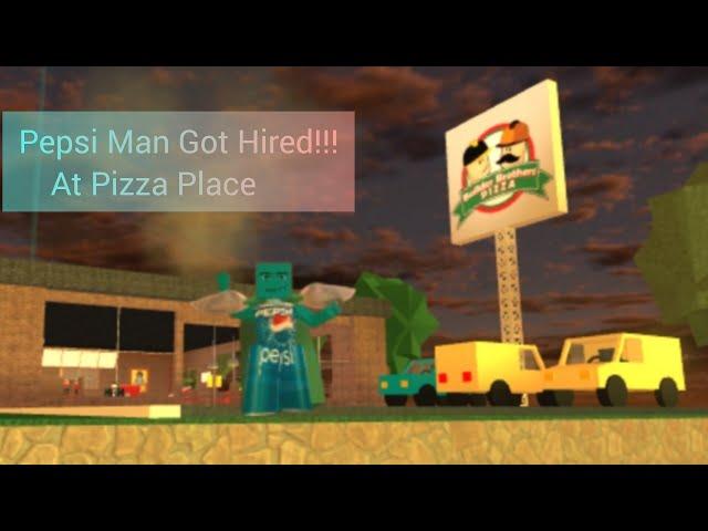 Pepsi Man got hired at a pizza place! (Roblox)