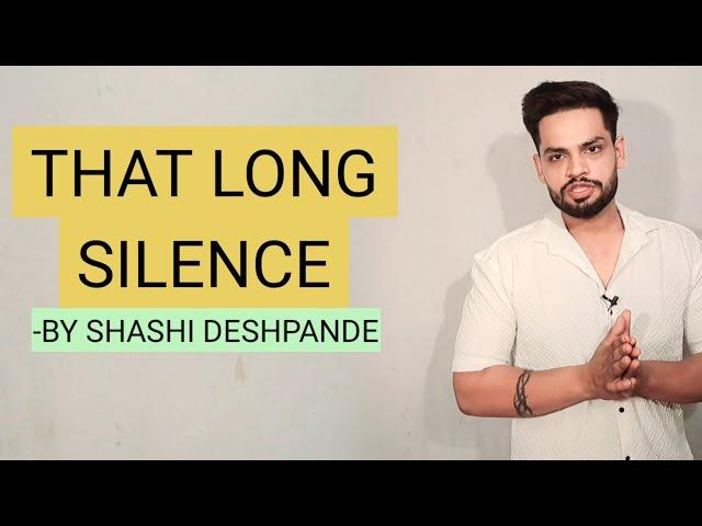 That Long Silence BY Shashi Deshpande Summary Hindi #literature #englishliterature #kapilgangwani