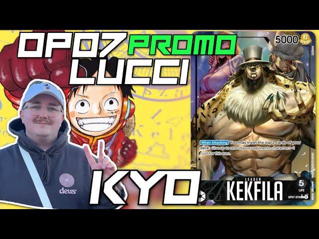 OP07 Rob Lucci Promo Guide with Kyo - OPTCG