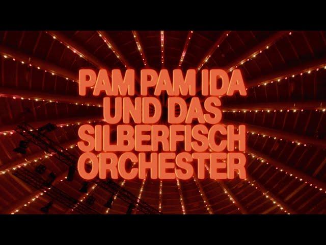 Pam Pam Ida und das Silberfischorchester live im Circus Krone