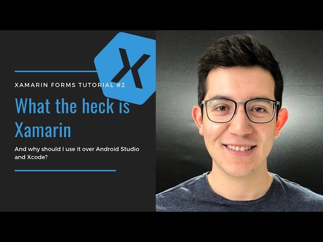 What the heck is Xamarin?