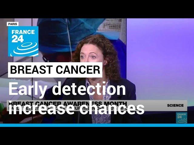 Breast Cancer Awareness Month: Early detection allows to survive in over 90% of cases • FRANCE 24