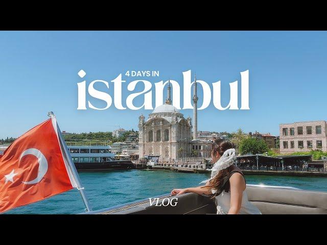 4-day Istanbul itinerary | first time in Türkiye, scenic spots, boat tour, michelin guide restaurant