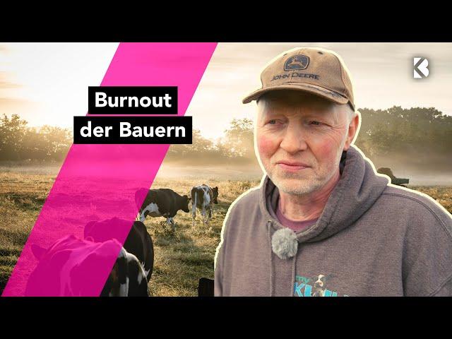 Landwirte am Limit: Zwischen Depression und Kuhstall