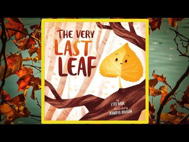  The Very Last Leaf Read Aloud Kid's Book