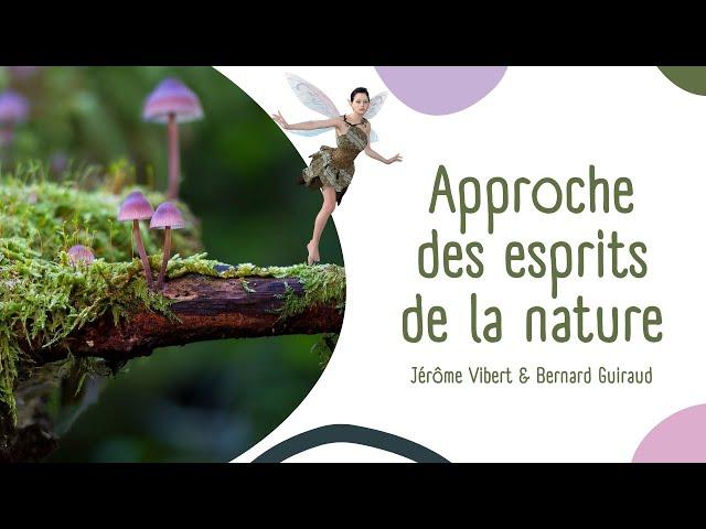 Approche des esprits de la nature