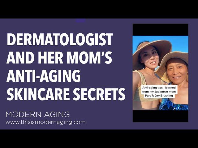 Dermatologist Dr. Mamina and Her Japanese Mom's Anti-Aging Skin Care Secrets