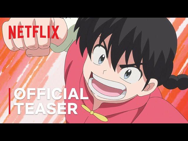 Ranma1/2: Season 2 | Official Teaser | Netflix