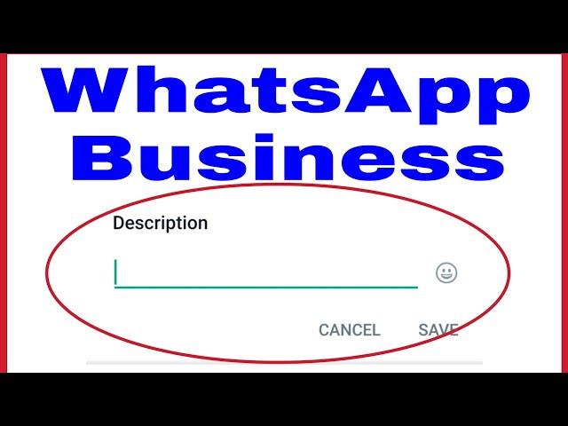 How To Write WhatsApp Business Description ! WhatsApp Business me Description kaise Likhe