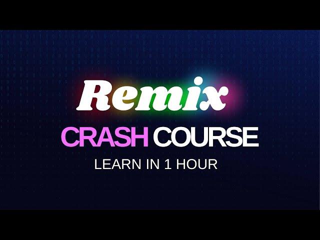 Remix Tutorial For Beginners - Learn Remix In 1 Hour