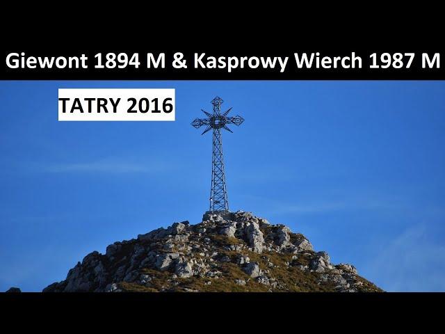 Giewont 1894 M & Kasprowy Wierch 1987 M - Tatry Zachodnie