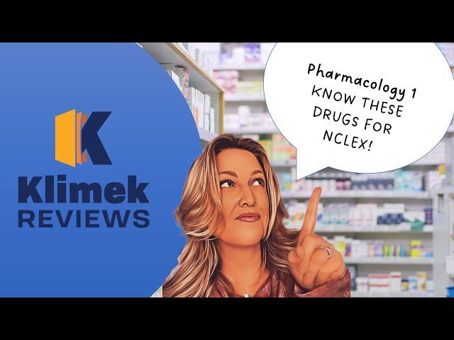 MUST KNOW DRUGS FOR NCLEX #1