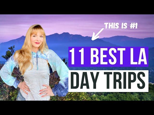 11 BEST Los Angeles Day Trips (By an LA Local)