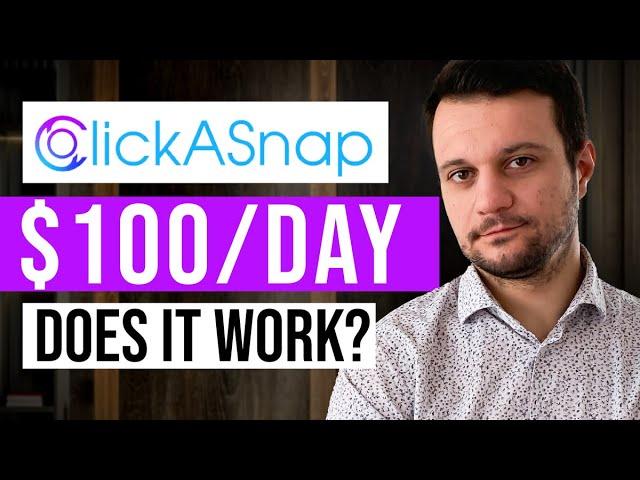 How To Make Money Uploading Photos On ClickASnap (2024)