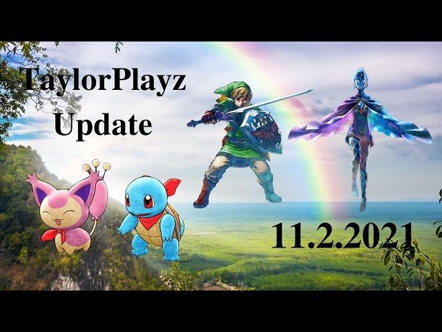 TaylorPlayz Update 11.2.2021