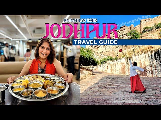 Jodhpur Tour Guide | Mehrangarh एक श्रापित किला | Jodhpur Place To Visit & Biggest Jodhpuri Thali