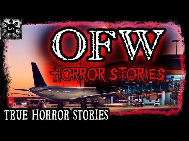 OFW HORROR STORIES | Tagalog Stories | Pinoy Creepypasta