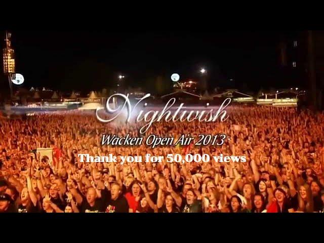 Nightwish Live at Wacken Open Air 2013 HD Full Concert