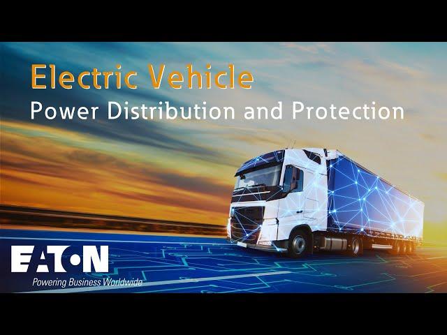 Power Distribution and Protection for Electric Vehicles | Eaton