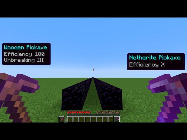 wooden pickaxe efficiency 100 vs netherite pickaxe efficiency 10