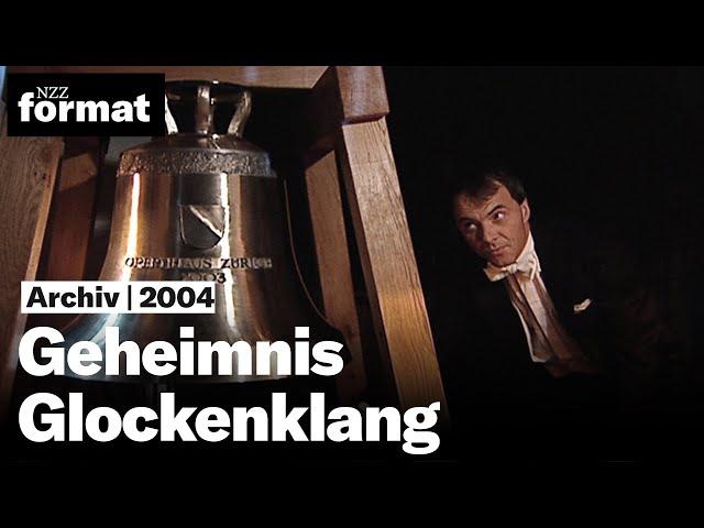 Geheimnis Glockenklang - Dokumentation von NZZ Format (2004)