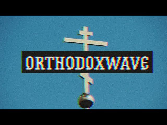 Orthodoxwave