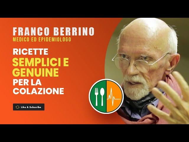 Ricette SEMPLICI E GENUINE per la colazione - Franco Berrino