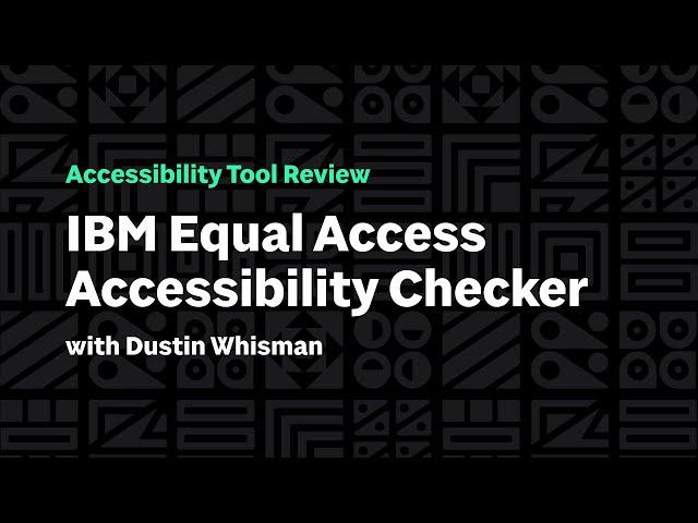 IBM A11y Tool Review