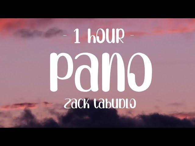 [1 HOUR - Lyrics] Zack Tabudlo - Pano