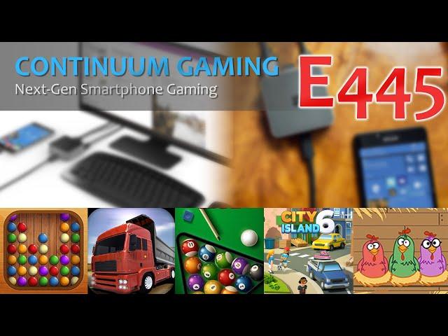 Microsoft Continuum Gaming: Let's Play 445! (Cross the Water, Don't break the eggs, Balls Breaker)